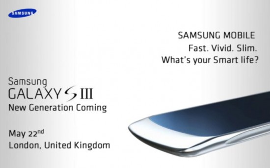 Galaxy S3 To Be Announced May 22nd?