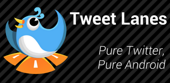 Tweet Lanes for Android gets an update