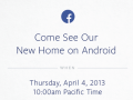 Facebook and Android event announced for 4th April, but why?