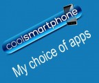 My Choice Of Apps – Android Edition #3