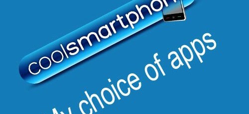 My Choice Of Apps – Android Edition #3