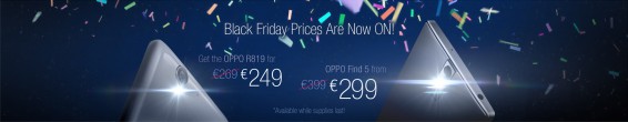 Welcome to Black Friday   OPPO Style   100 Euros off a Find 5