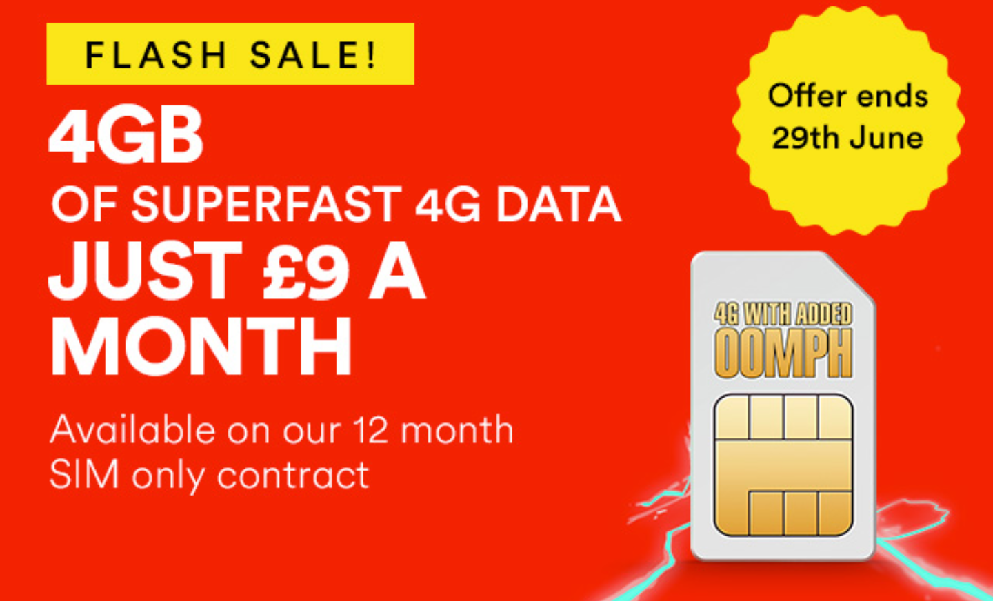 £9 per month for 4GB   Virgin SIM only deal